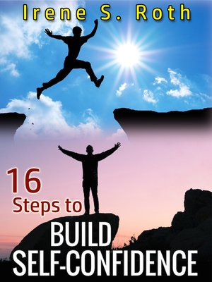 cover image of 16 Steps to Build Self-Confidence